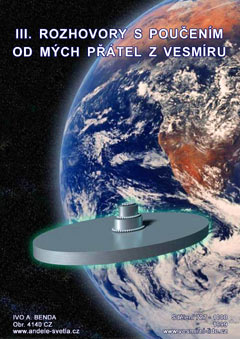  III. ROZHOVORY S POU�EN�M OD M�CH P��TEL Z VESM�RU 